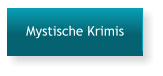 Mystische Krimis