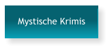 Mystische Krimis